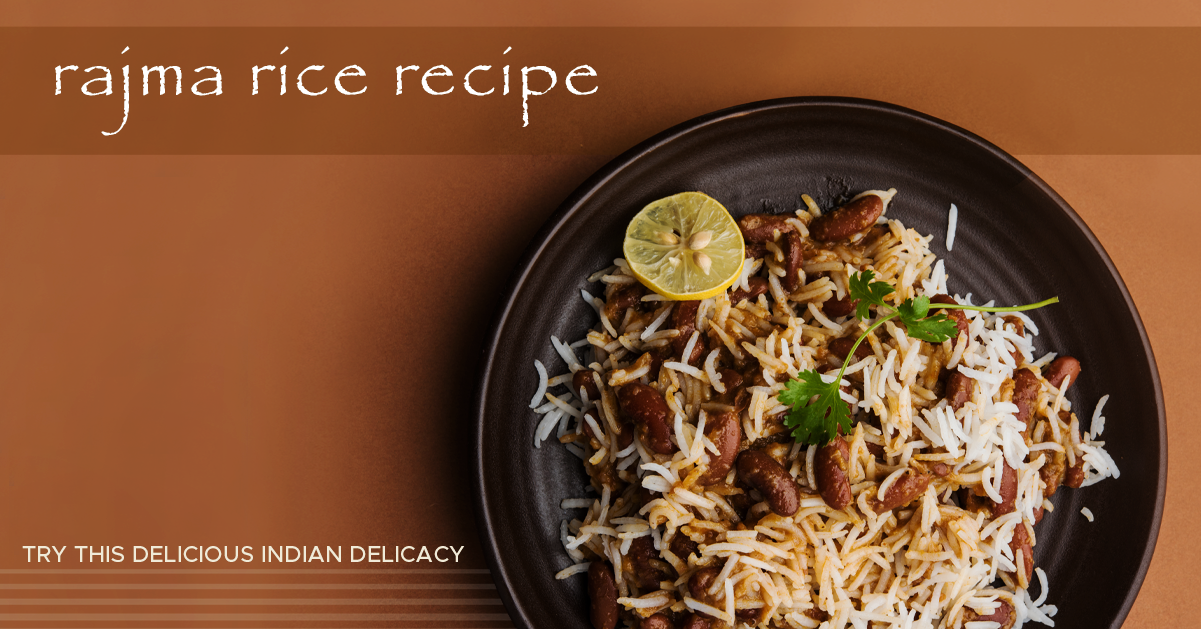 Raise your Hunger for Rajma (kidney beans) Rice!