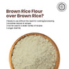 Brown Rice Flour - Pride Of India